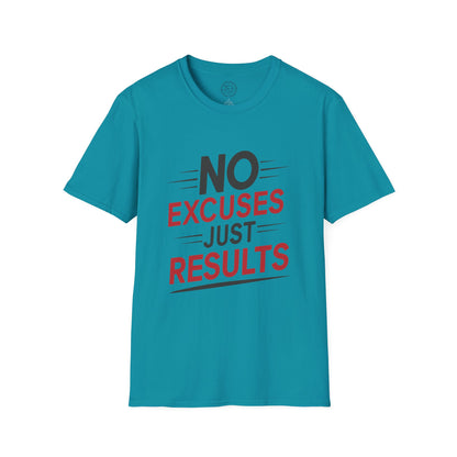 No Excuses Just Results - T-Shirt