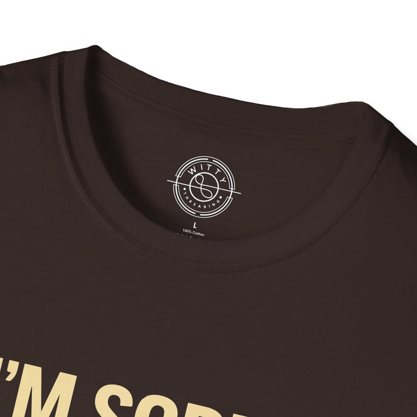 Apologies Hungry- T-Shirt