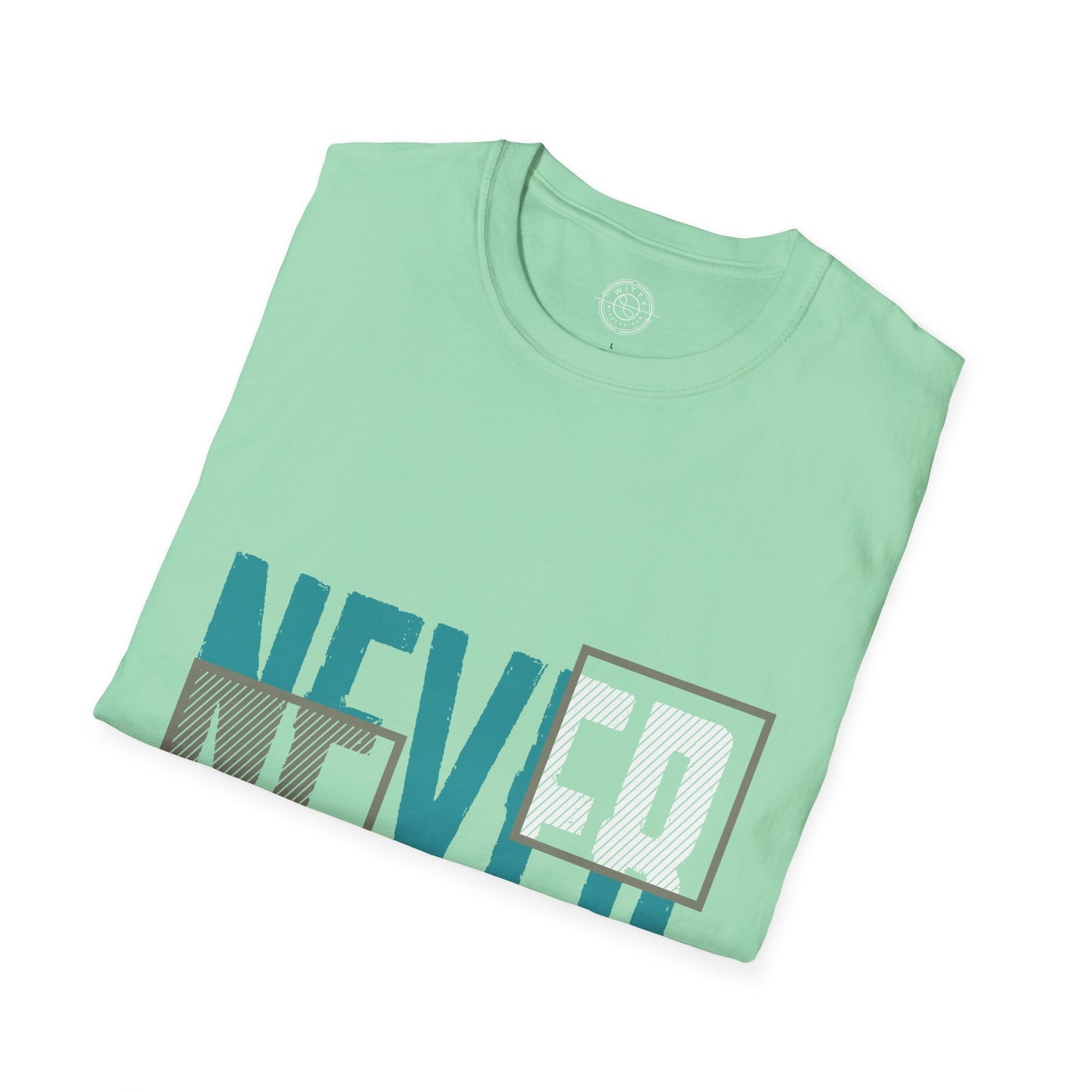 Never Give Up - T-Shirt