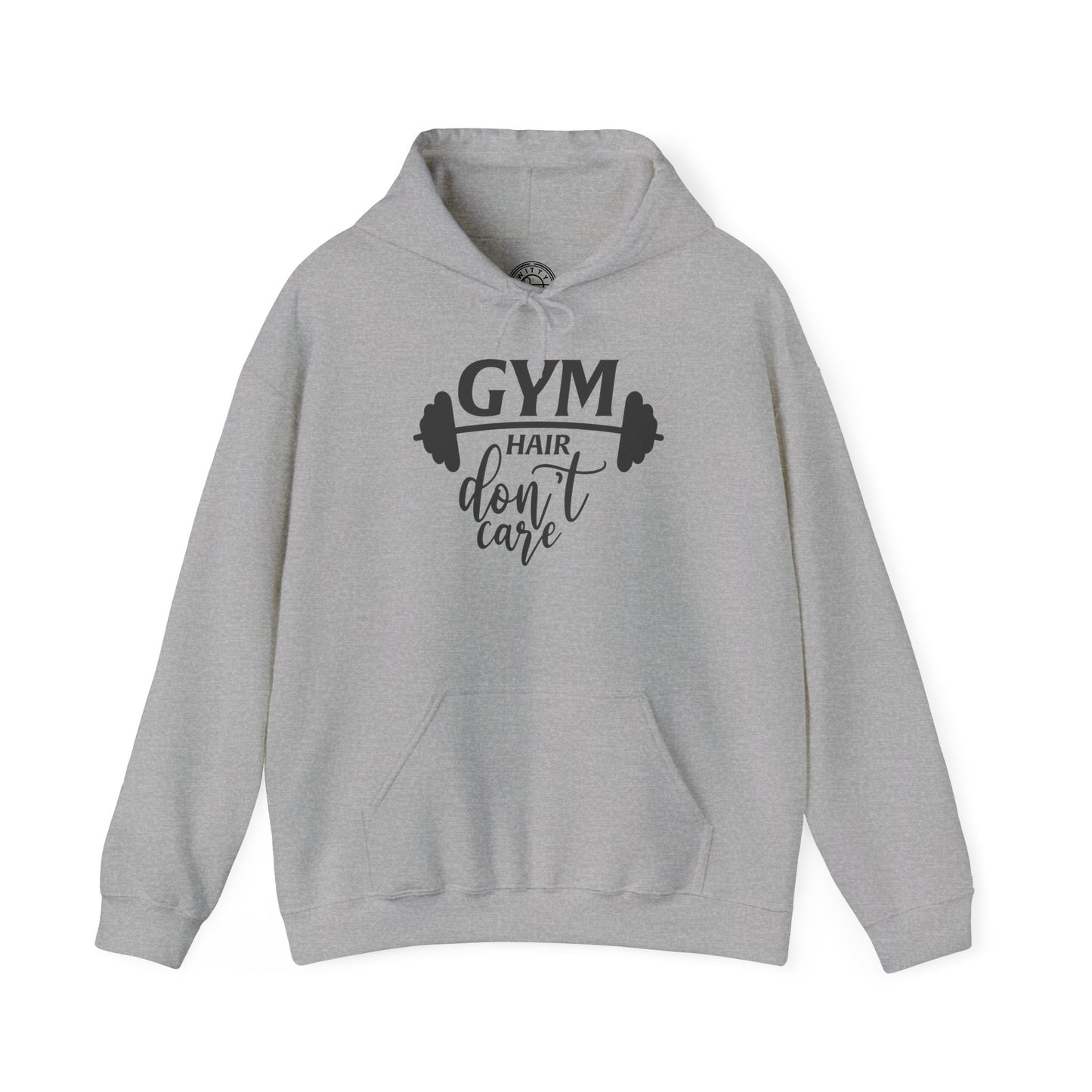 Gym Hair Don't Care - Hoodie