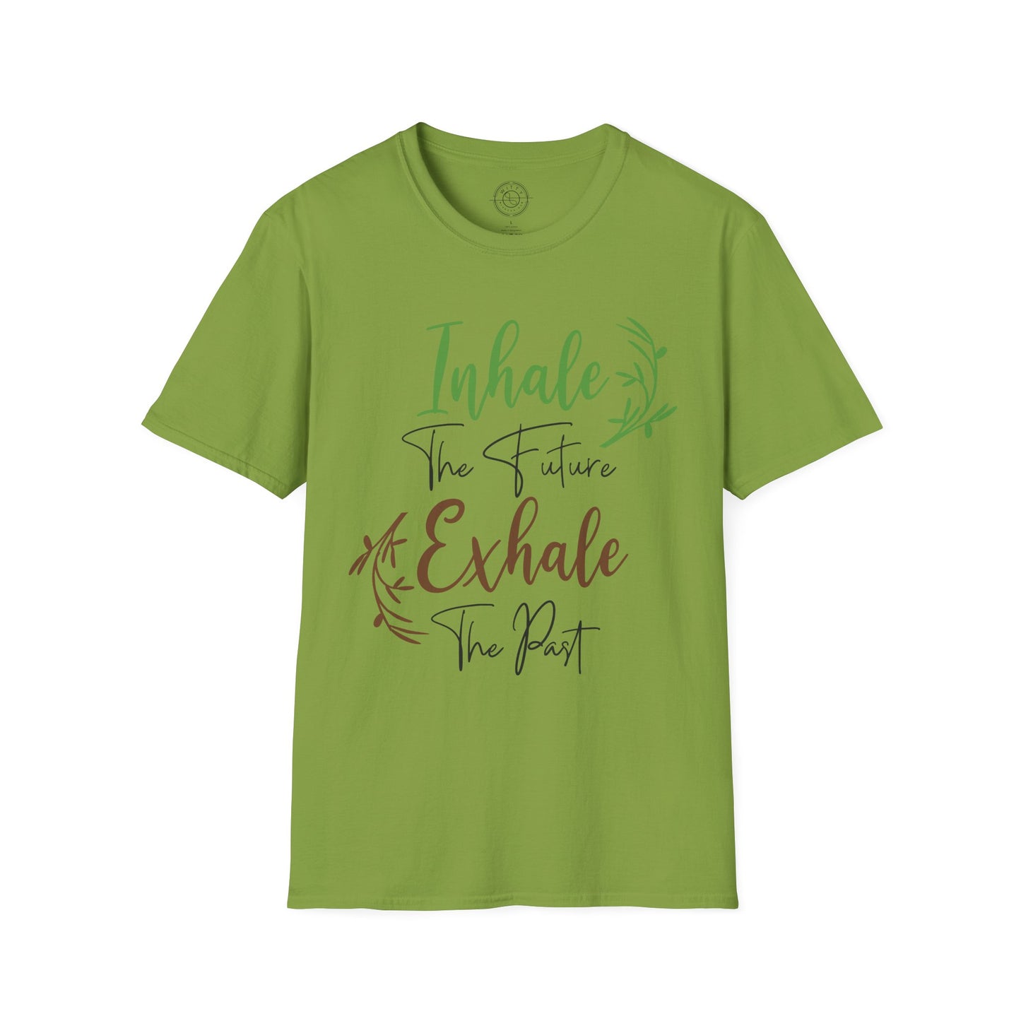 Inhale the Future Exhale the Past - T-Shirt