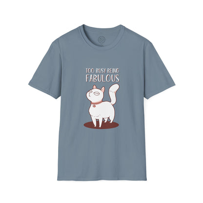 Being Fabulous - T-Shirt