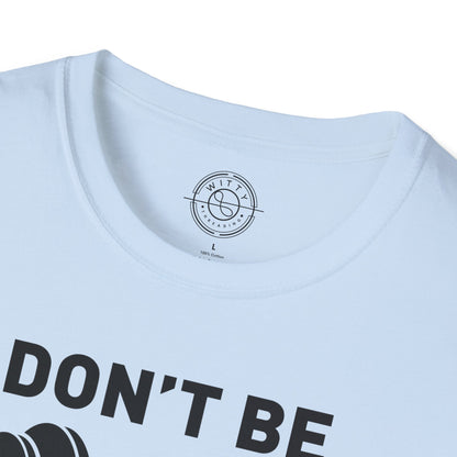 Don't be a BART burn that FAT - T-Shirt