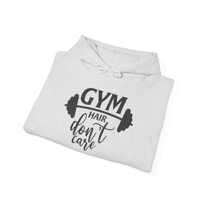 Gym Hair Don't Care - Hoodie