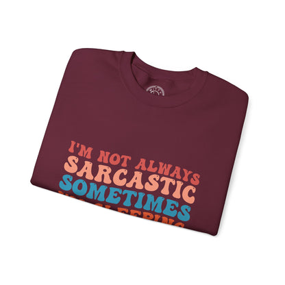 Sometimes I'm Sleeping - Sweatshirt