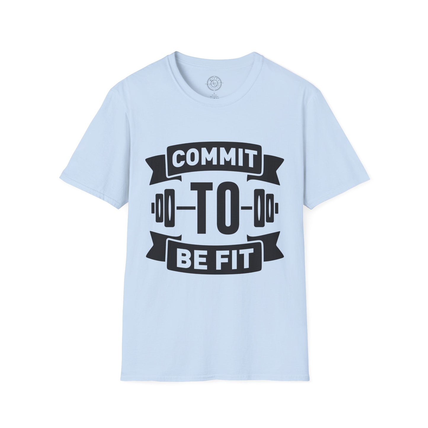 Commit to be FIT - T-Shirt