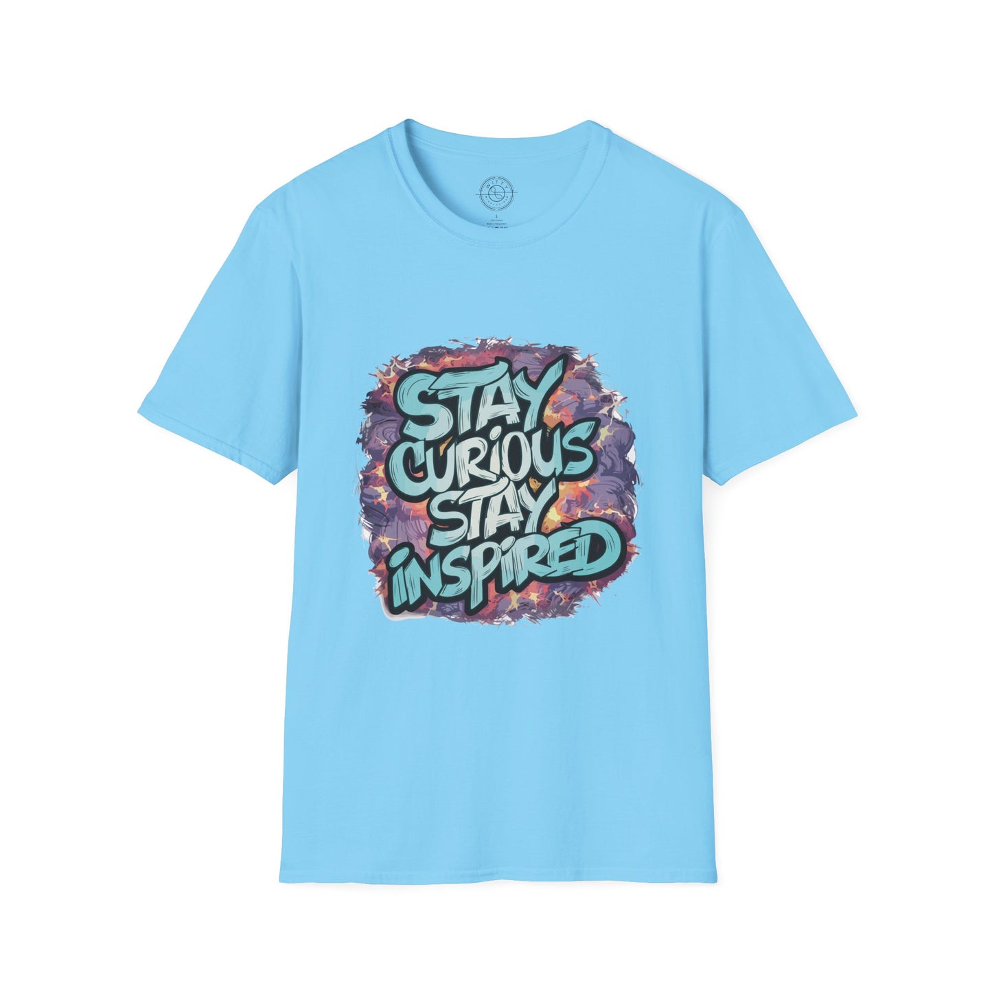 Stay Curious Stay Inspired - T-Shirt