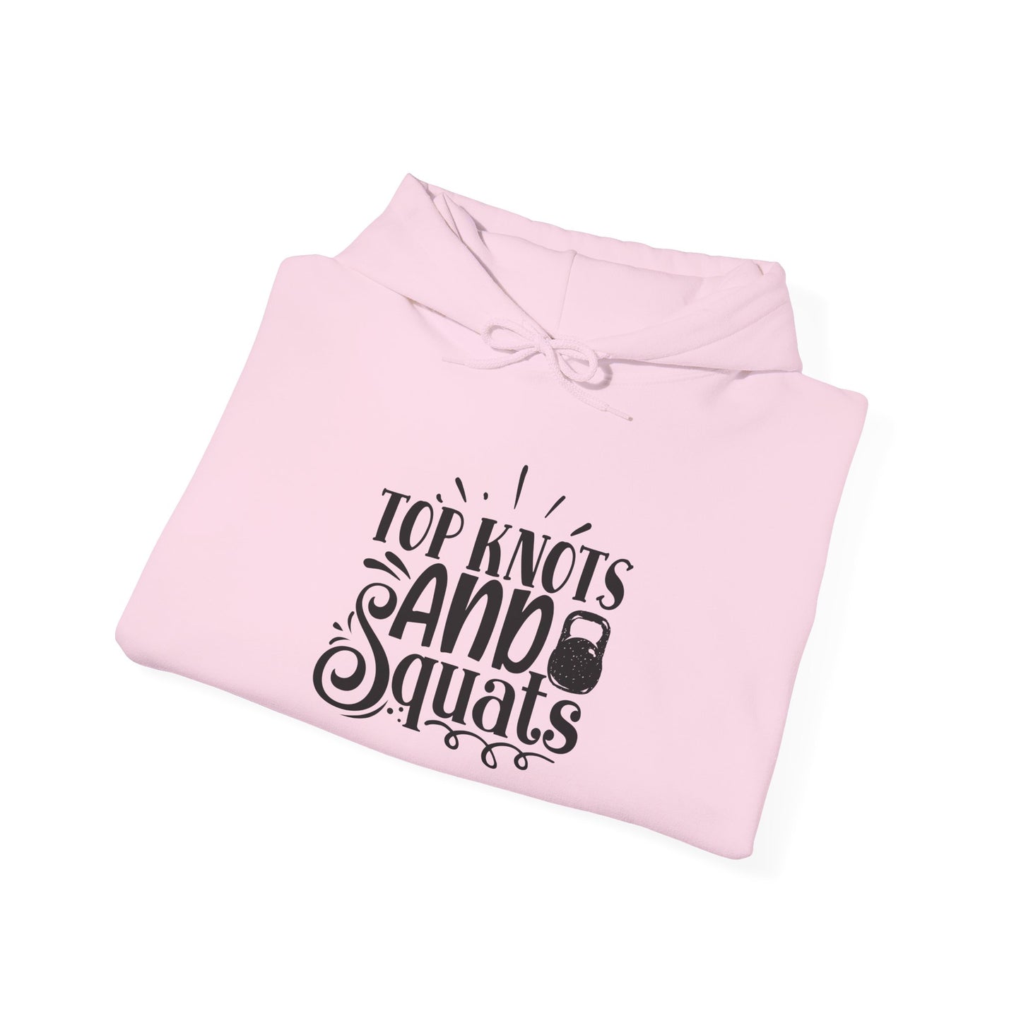 Top Knots and Squats - Hoodie