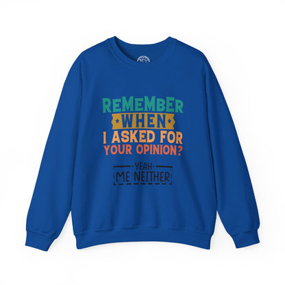 Opinions? - Sweatshirt