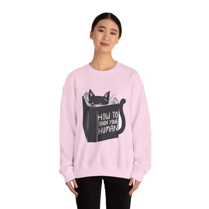 How To Train Your Human - Sweatshirt