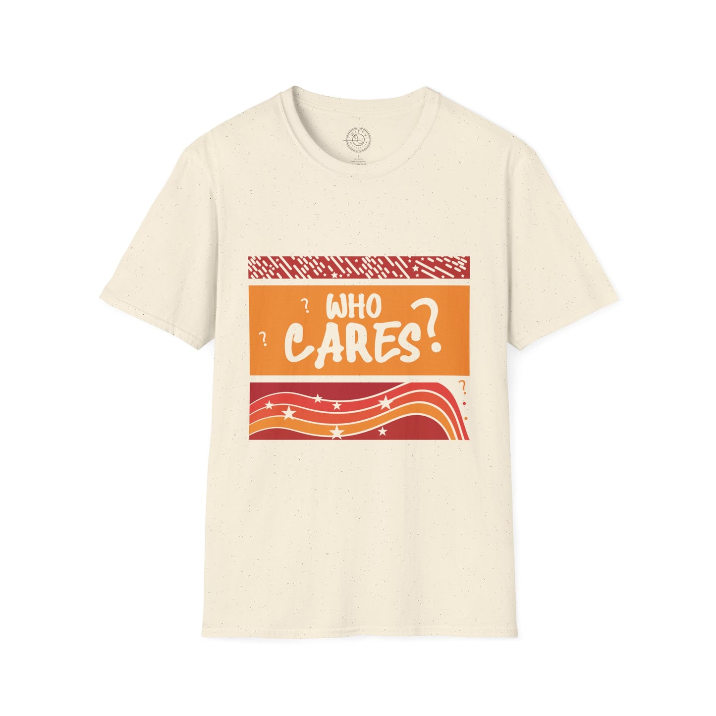 Who Cares - T-Shirt