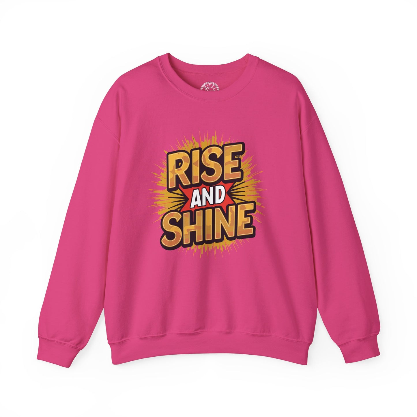 Rise and Shine - Sweatshirt