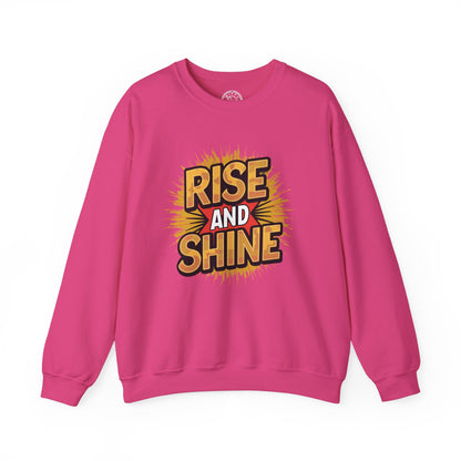 Rise and Shine - Sweatshirt