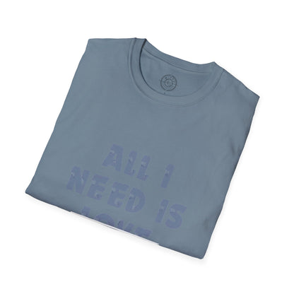 All I Need is Bohot Paise - T-Shirt