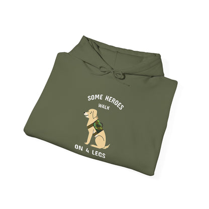 Some heroes walk on 4 legs -  Hoodie