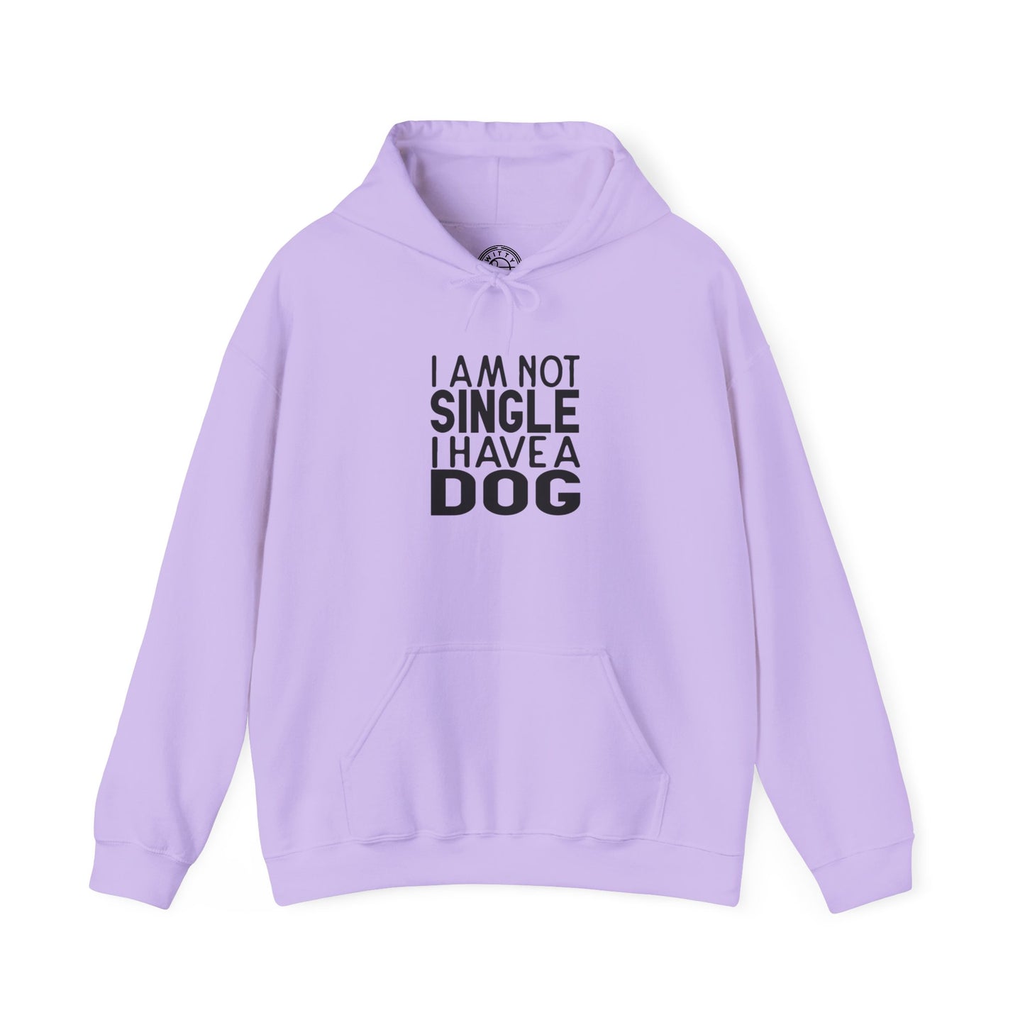 I'm not single I've a DOG - Hoodie