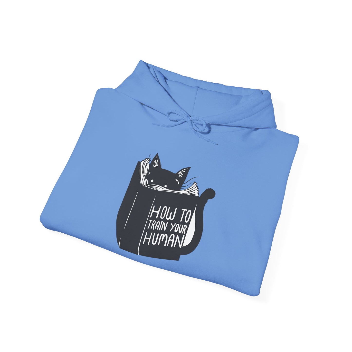 How To Train Your Human - Hoodie