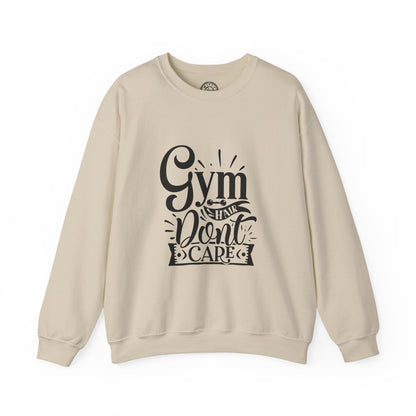 Gym Hair Don't Care - Sweatshirt