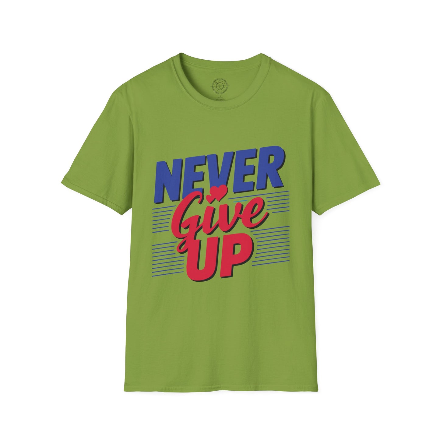 Never Give Up - T-Shirt
