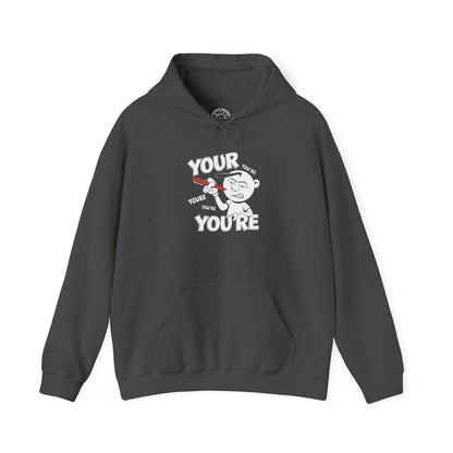 You're Vs Your -  Hoodie