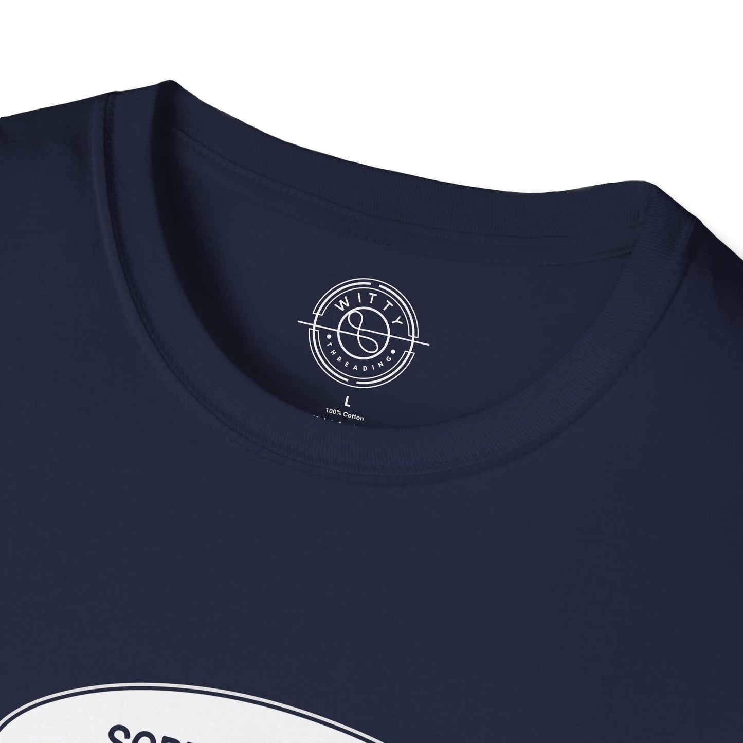 Sorry I'm Late- T-Shirt