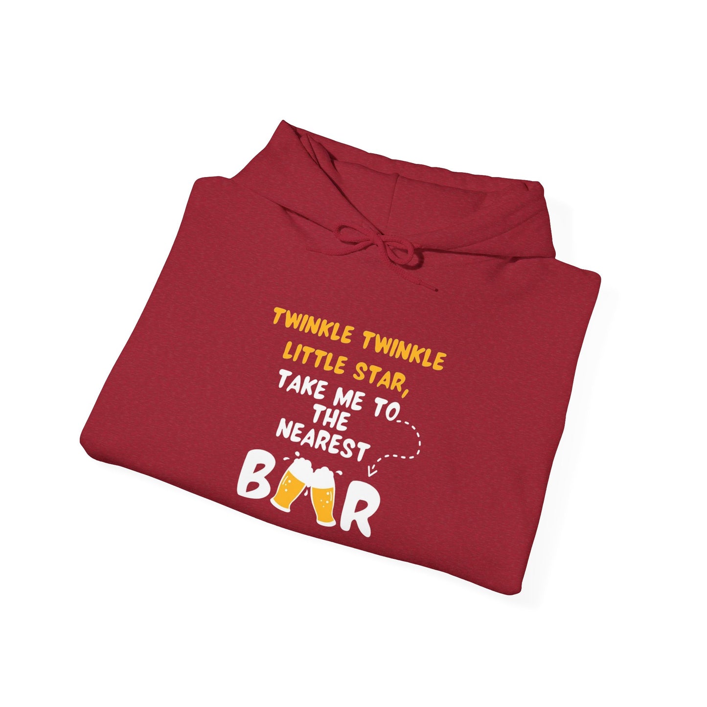 Twinkle Twinkle litter star take me to the nearest bar -  Hoodie