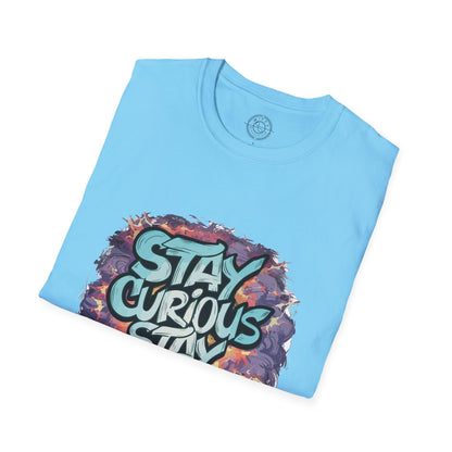 Stay Curious Stay Inspired - T-Shirt