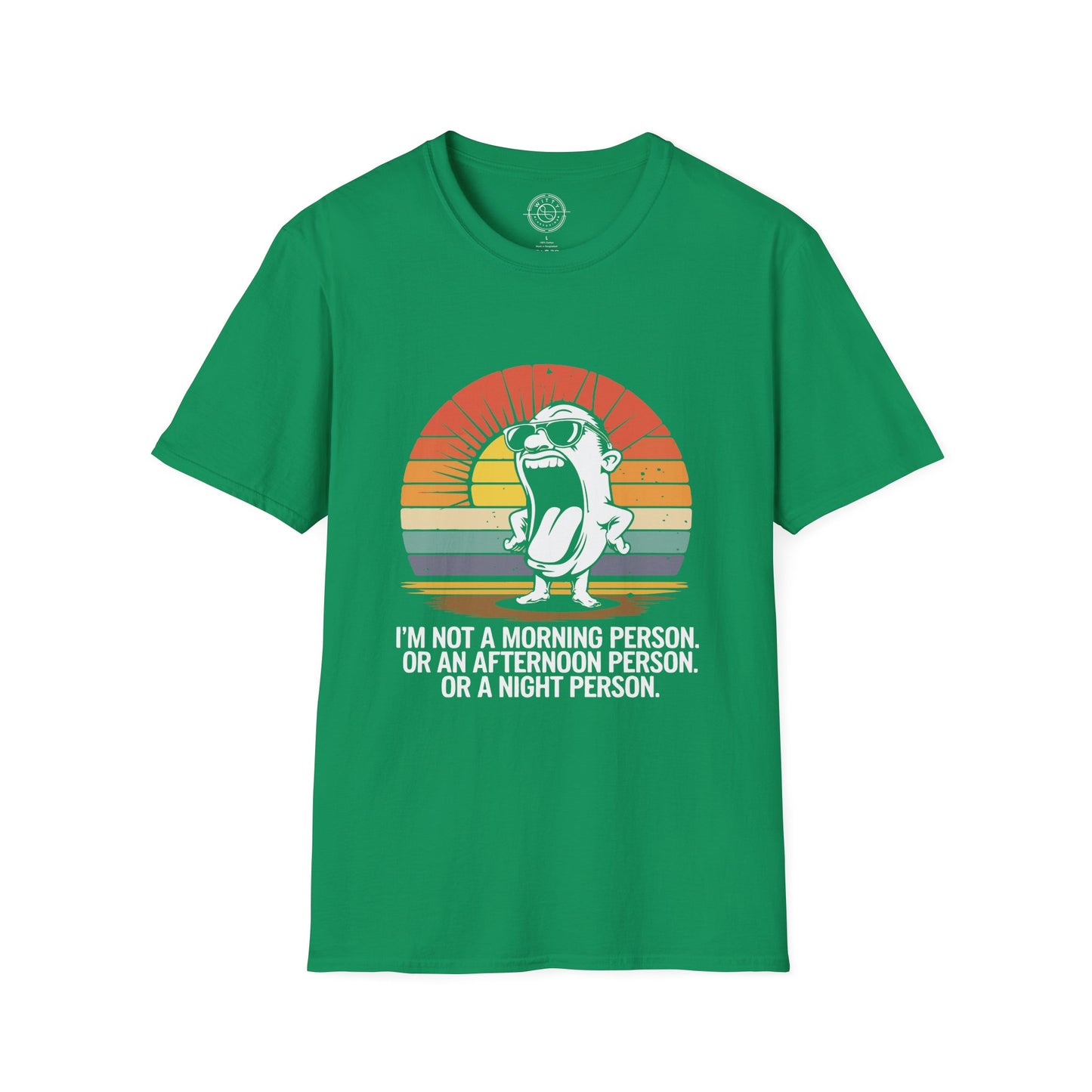 Not a Morning Person - T-Shirt