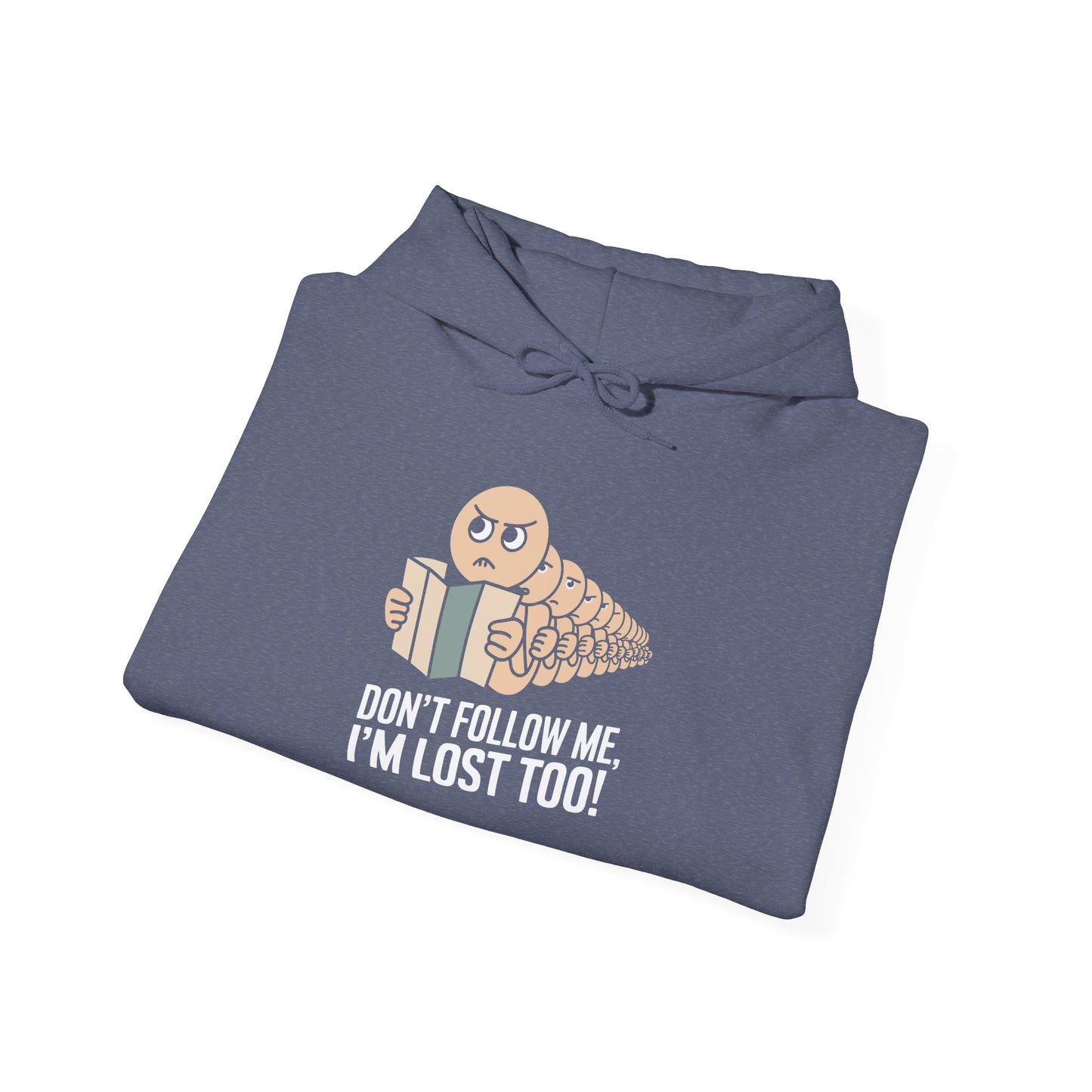 I'm Lost too -  Hoodie