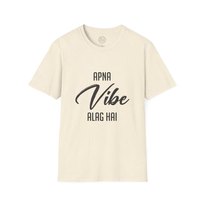 Apna Vibe Alag Hai - T-Shirt