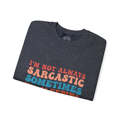 Sometimes I'm Sleeping - Sweatshirt