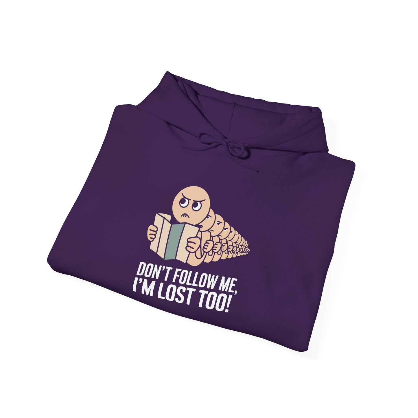 I'm Lost too -  Hoodie