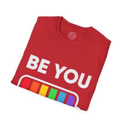 Be You - T-Shirt
