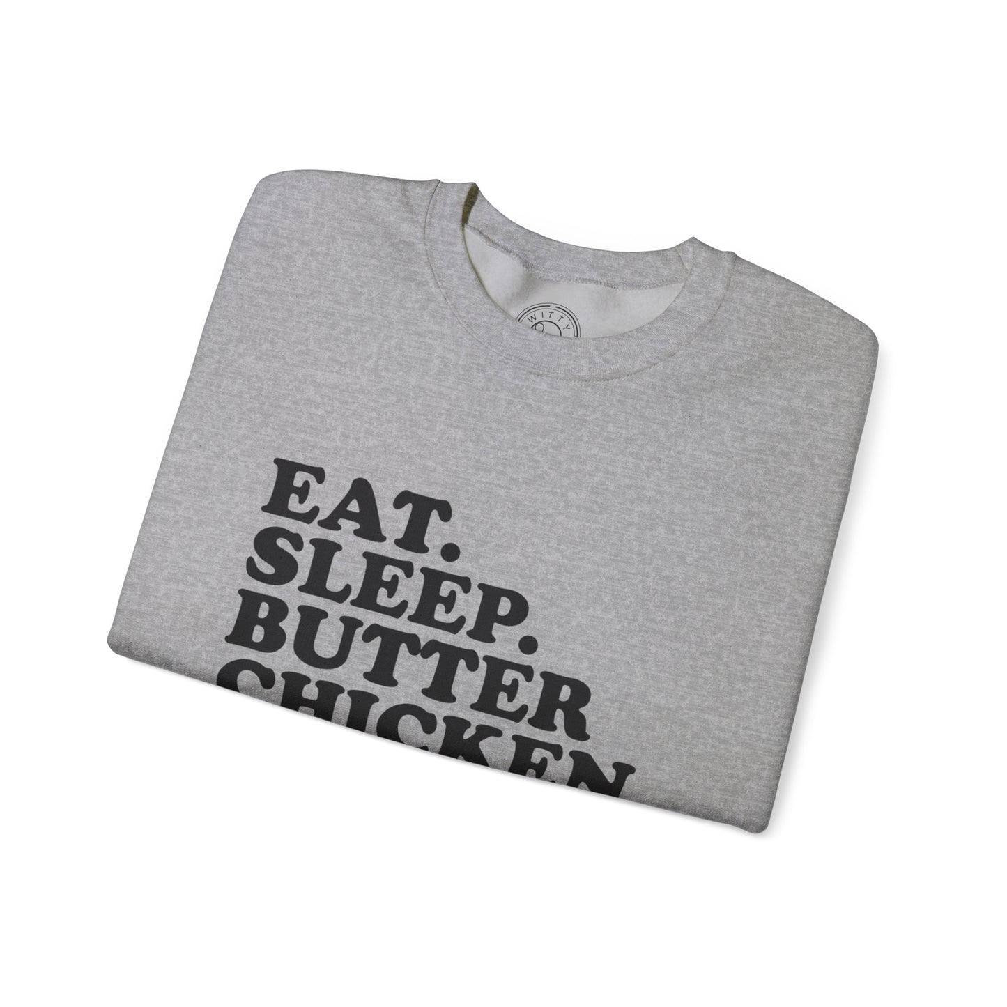 Butter Chicken - Sweatshirt