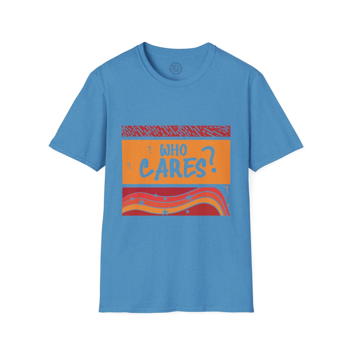 Who Cares - T-Shirt