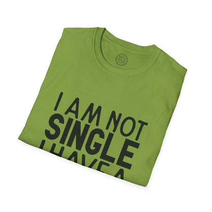 I'm not single I've a DOG  - T-Shirt
