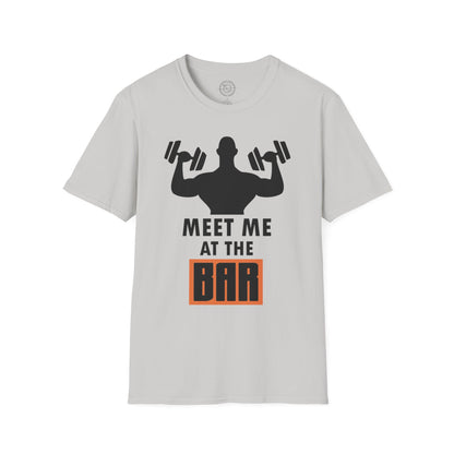 Meet me at the BAR - T-Shirt