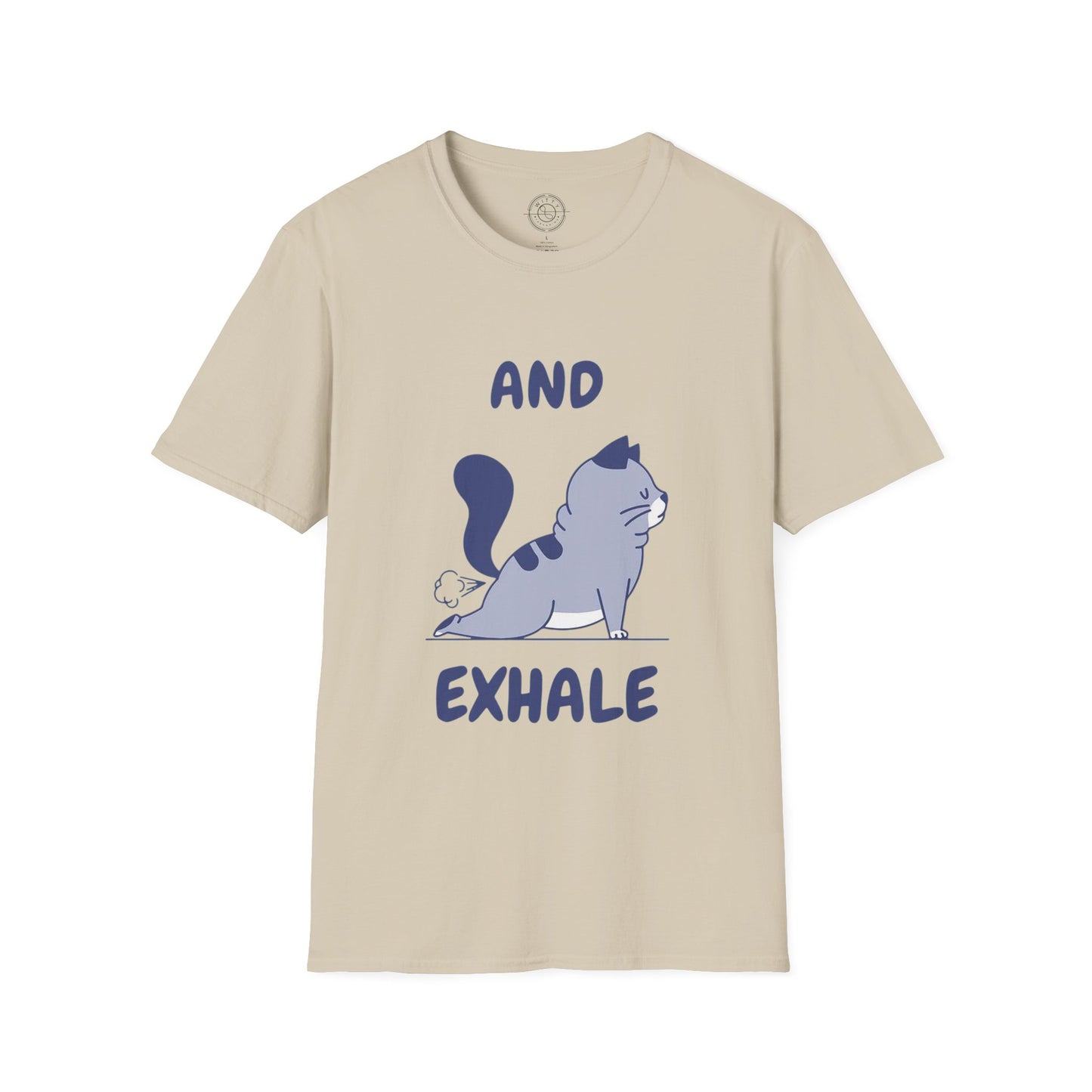 And Exhale  - T-Shirt