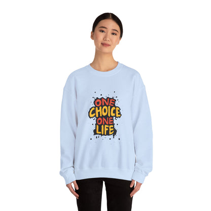 One Choice One Life - Sweatshirt
