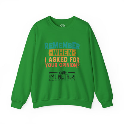 Opinions? - Sweatshirt