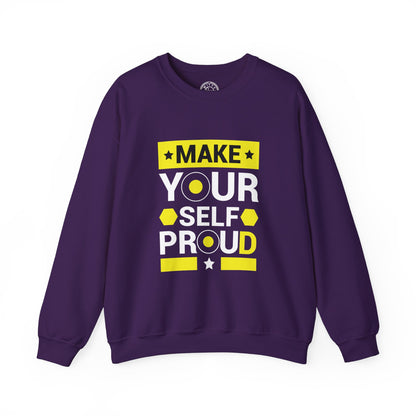 Make Yourself Proud - Sweatshirt