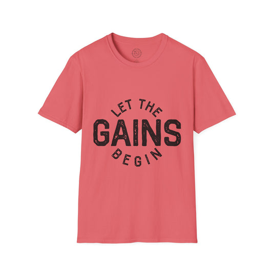 Let the GAINs BEGIN - T-Shirt