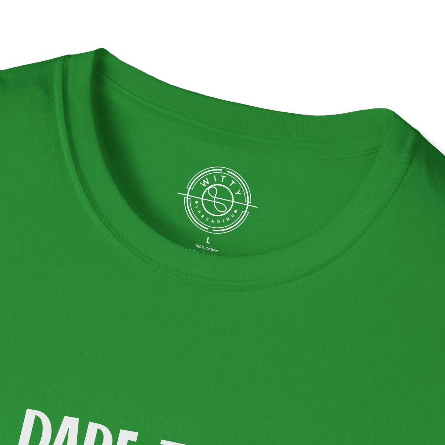 Dare to be Yourself - T-Shirt