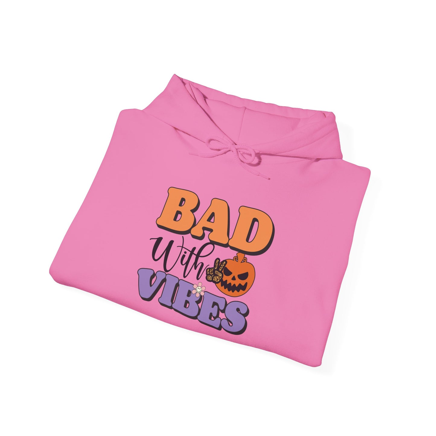 Bad with Vibes - Hoodie