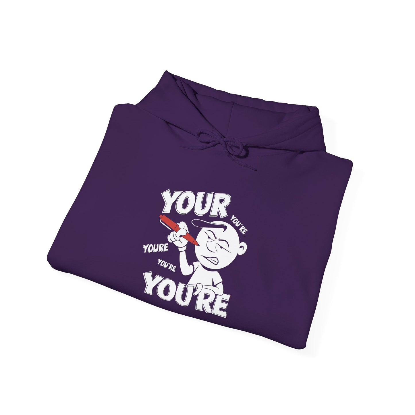 You're Vs Your -  Hoodie