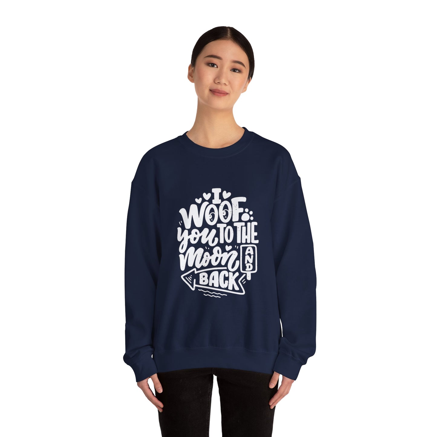 I Woof you to the moon and back - Sweatshirt