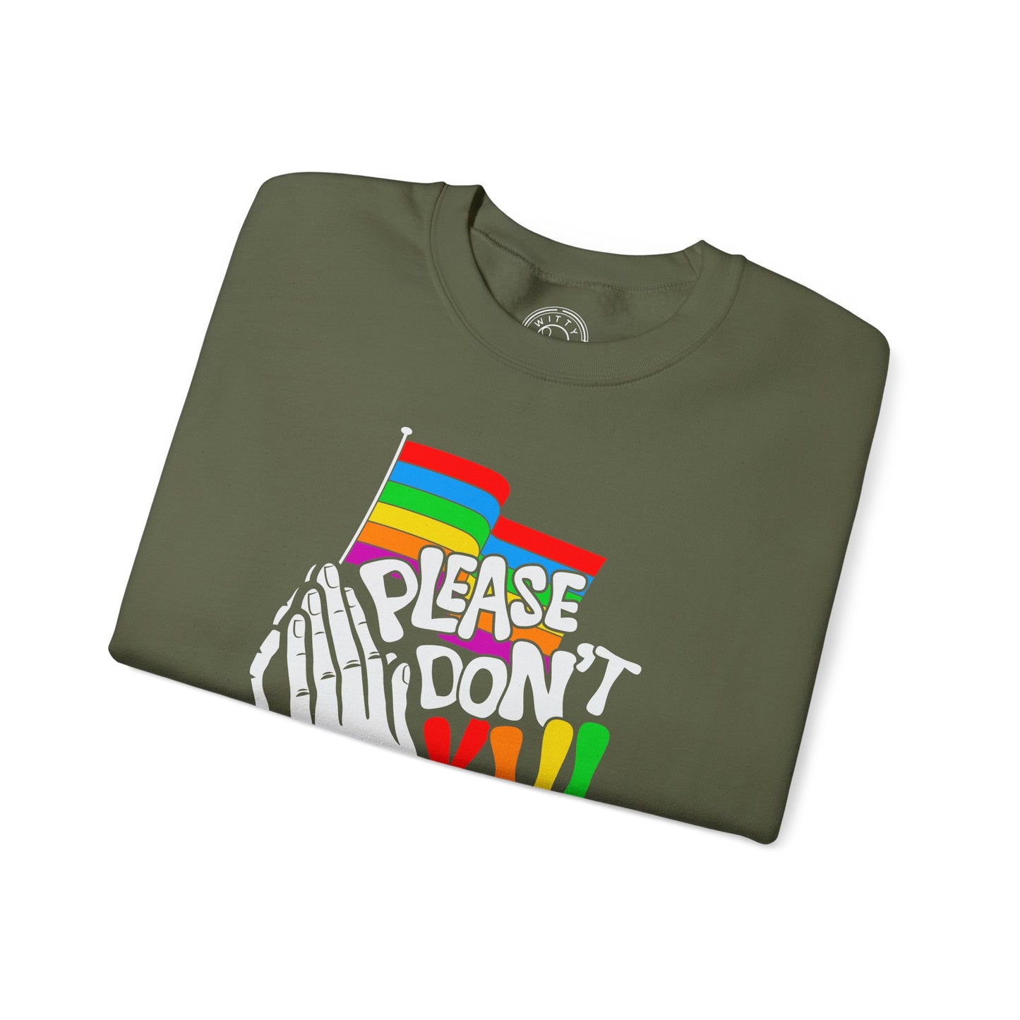 Please Don't Kill My Vibe - Sweatshirt