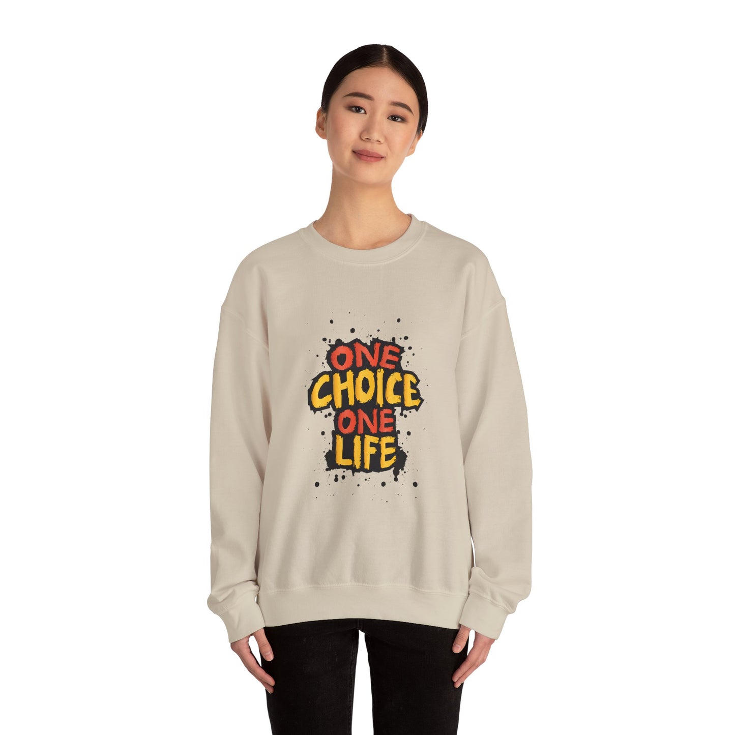One Choice One Life - Sweatshirt