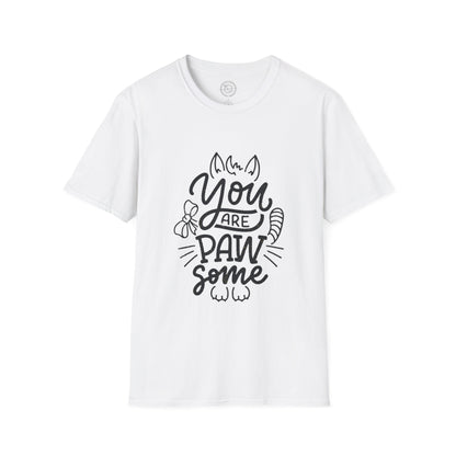 You're Paw-some  - T-Shirt