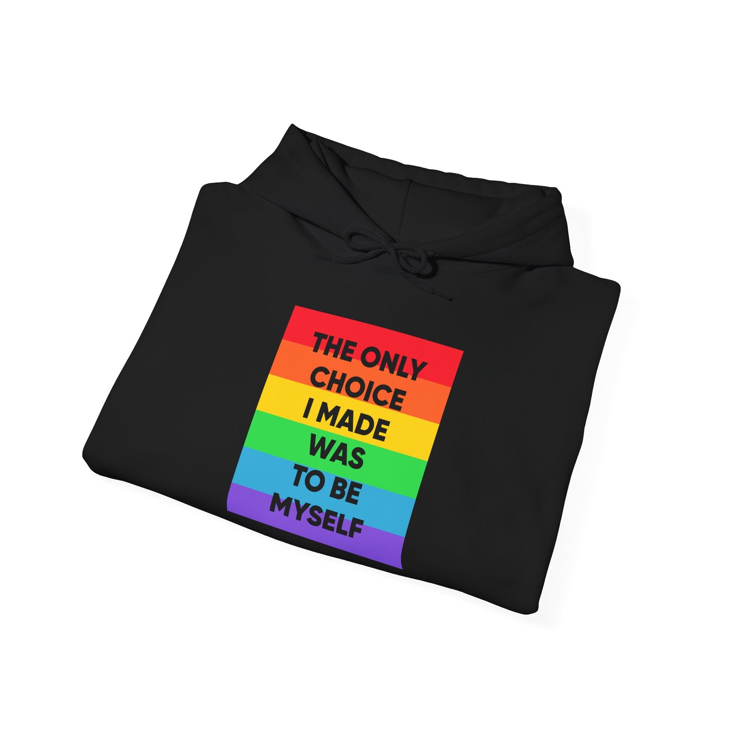 The Only Choice I Made - Hoodie